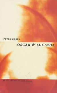 Book Cover for Oscar and Lucinda * FF Classics * by Peter Carey