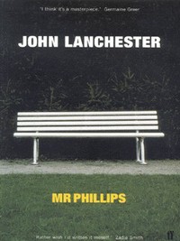 Book Cover for Mr Phillips by John Lanchester