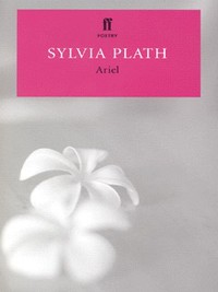 Book Cover for Ariel by Sylvia Plath