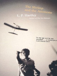 Book Cover for The Shrimp and the Anemone by L P Hartley