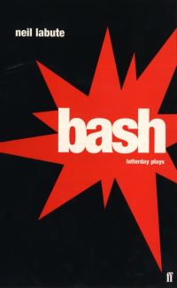 Book Cover for Bash by Neil LaBute
