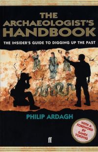Book Cover for The Archaeologists' Handbook by Philip Ardagh, Kevin W Maddison