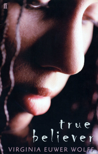 Book Cover for True Believer by Virginia Euwer Wolff