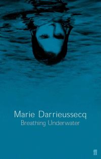 Book Cover for Breathing Underwater by Marie Darrieussecq