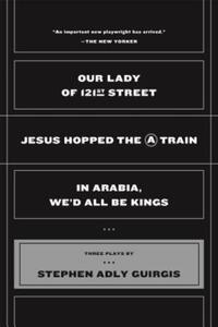 Book Cover for Our Lady of 121st Street by Stephen Adly Guirgis