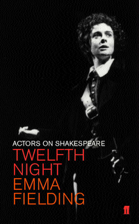Book Cover for Twelfth Night, or, What You Will by Emma Fielding