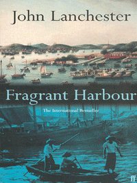 Book Cover for Fragrant Harbour by John Lanchester
