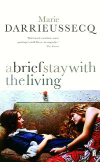 Book Cover for A Brief Stay With the Living by Marie Darrieussecq