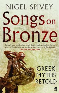 Book Cover for Songs on Bronze by Nigel Spivey