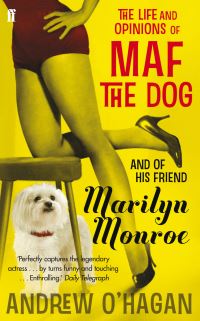 Book Cover for The Life and Opinions of Maf the Dog, and of His Friend Marilyn Monroe by Andrew OHagan