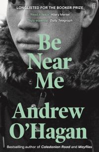 Book Cover for Be Near Me by Andrew O'Hagan