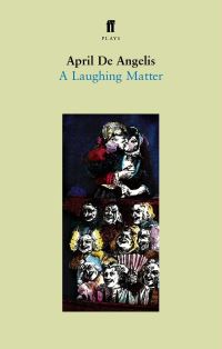 Book Cover for A Laughing Matter by April De Angelis