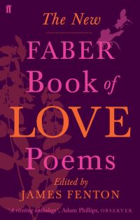 Book Cover for The New Faber Book of Love Poems by James Fenton