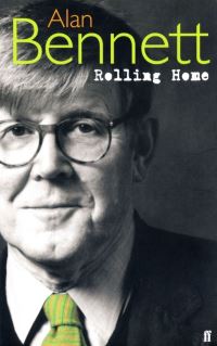 Book Cover for Rolling Home by Alan Bennett