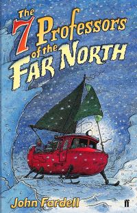 Book Cover for The 7 Professors of the Far North by John Fardell