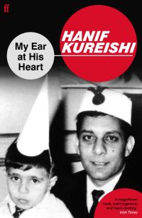Book Cover for My Ear at His Heart by Hanif Kureishi