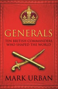 Book Cover for Generals by Mark Urban