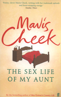 Book Cover for The Sex Life of My Aunt by Mavis Cheek