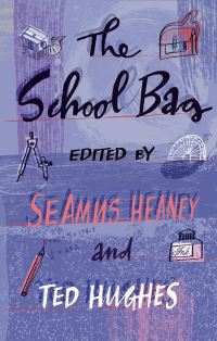 Book Cover for The School Bag by Seamus Heaney, Ted Hughes