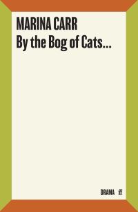 Book Cover for By the Bog of Cats by Marina Carr