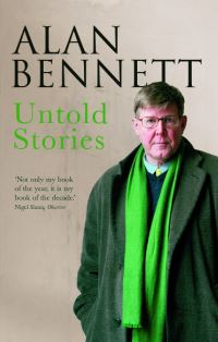 Book Cover for Untold Stories by Alan Bennett