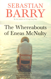 Book Cover for The Whereabouts of Eneas McNulty by Sebastian Barry