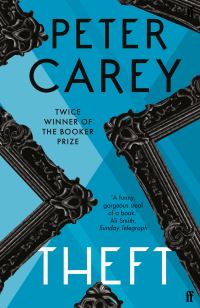 Book Cover for Theft by Peter Carey