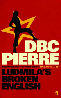 Book Cover for Ludmila's Broken English by D B C Pierre