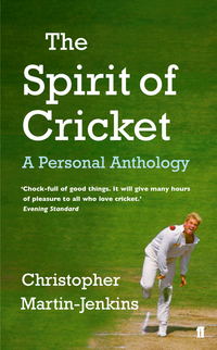 Book Cover for The Spirit of Cricket by Christopher Martin