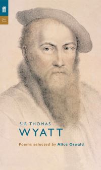 Book Cover for Sir Thomas Wyatt by Thomas Wyatt, Alice Oswald