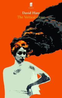 Book Cover for The Vertical Hour by David Hare