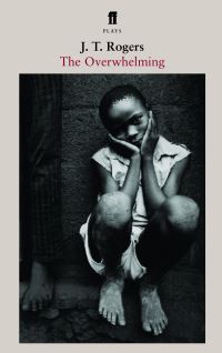 Book Cover for The Overwhelming by J T Rogers