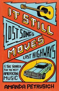 Book Cover for It Still Moves by Amanda Petrusich