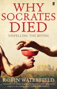 Book Cover for Why Socrates Died by Robin Waterfield