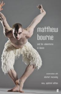 Book Cover for Matthew Bourne and His Adventures in Dance by Matthew Bourne, Alastair Macaulay