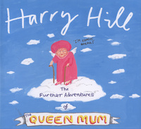 Book Cover for The Further Adventures of the Queen Mum by Harry Hill
