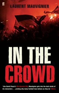 Book Cover for In the Crowd by Laurent Mauvignier