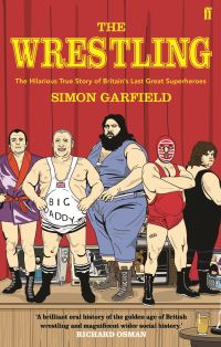 Book Cover for The Wrestling by Simon Garfield