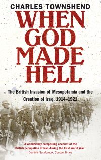Book Cover for When God Made Hell by Charles Townshend