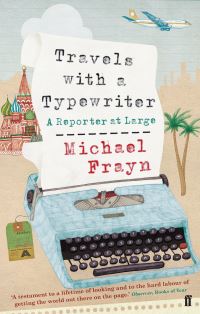Book Cover for Travels With a Typewriter by Michael Frayn