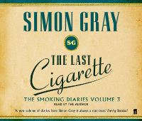 Book Cover for The Last Cigarette by Simon Gray