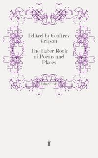 Book Cover for The Faber Book of Poems and Places by Various
