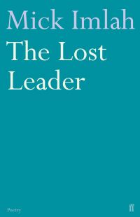 Book Cover for The Lost Leader by Mick Imlah