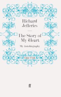 Book Cover for The Story of My Heart by Richard Jefferies