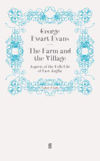 Book Cover for The Farm and the Village by George Ewart Evans