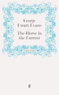 Book Cover for The Horse in the Furrow by George Ewart Evans