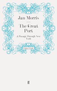 Book Cover for The Great Port by Jan Morris
