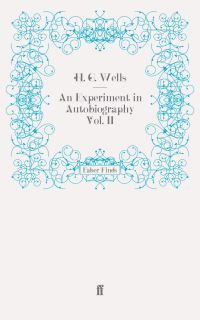 Book Cover for An Experiment in Autobiography Vol. II by H G Wells