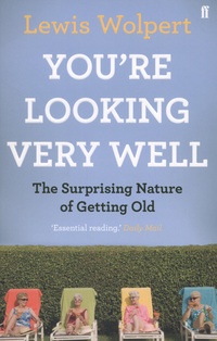 Book Cover for You're Looking Very Well by L Wolpert