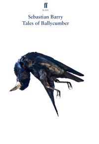 Book Cover for Tales of Ballycumber by Sebastian Barry, Abbey Theatre